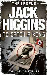 To Catch a King, Jack  Higgins audiobook. ISDN39803409