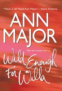 Wild Enough For Willa, Ann  Major audiobook. ISDN39803601