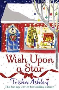 Wish Upon a Star, Trisha  Ashley audiobook. ISDN39803633