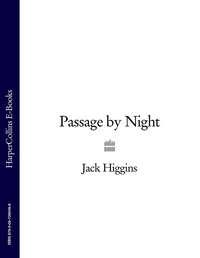Passage by Night, Jack  Higgins аудиокнига. ISDN39803769