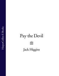 Pay the Devil, Jack  Higgins аудиокнига. ISDN39803793