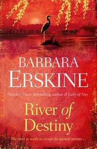River of Destiny, Barbara  Erskine audiobook. ISDN39804017
