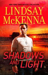 Shadows And Light - Lindsay McKenna