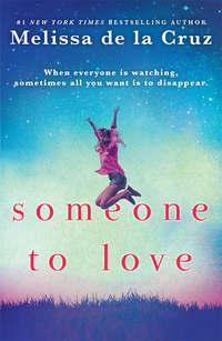 Someone To Love, Melissa de la  Cruz książka audio. ISDN39804313
