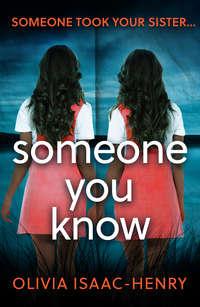 Someone You Know,  audiobook. ISDN39804321