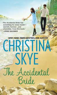The Accidental Bride, Christina  Skye аудиокнига. ISDN39804473
