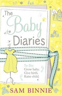 The Baby Diaries - Sam Binnie