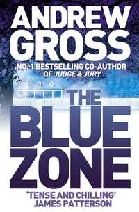The Blue Zone, Andrew  Gross audiobook. ISDN39804609