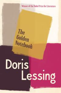 The Golden Notebook - Дорис Лессинг