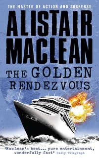 The Golden Rendezvous, Alistair  MacLean аудиокнига. ISDN39805025