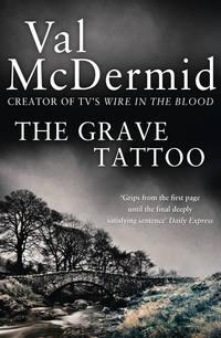 The Grave Tattoo, Val  McDermid audiobook. ISDN39805073