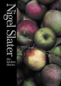 The Kitchen Diaries, Nigel  Slater аудиокнига. ISDN39805265