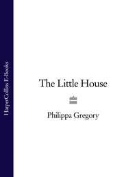The Little House, Philippa  Gregory audiobook. ISDN39805329