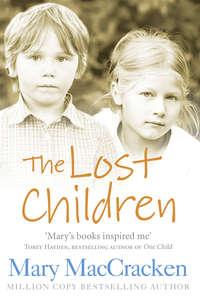 The Lost Children, Mary  MacCracken аудиокнига. ISDN39805353