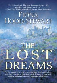 The Lost Dreams - Fiona Hood-Stewart