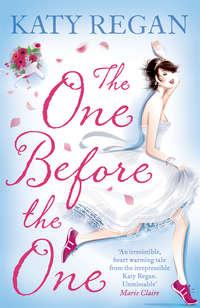 The One Before The One - Katy Regan