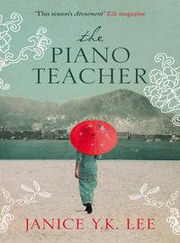 The Piano Teacher, Janice Y. K. Lee audiobook. ISDN39805649