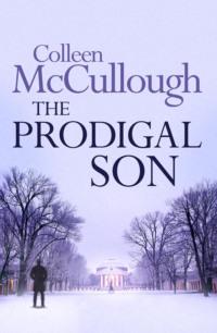The Prodigal Son - Колин Маккалоу