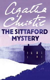 The Sittaford Mystery - Агата Кристи