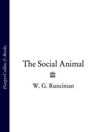 The Social Animal - W. Runciman