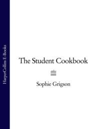 The Student Cookbook, Sophie  Grigson Hörbuch. ISDN39805889