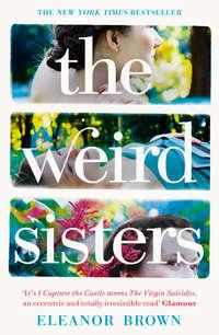 The Weird Sisters, Элеоноры Браун audiobook. ISDN39806041