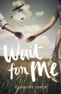 Wait for Me, Caroline  Leech książka audio. ISDN39806273