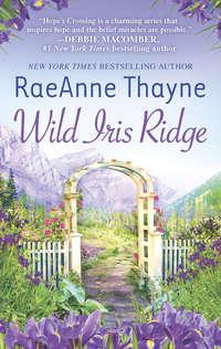 Wild Iris Ridge, RaeAnne  Thayne audiobook. ISDN39806409