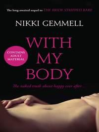 With My Body, Nikki  Gemmell аудиокнига. ISDN39806441