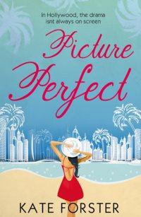 Picture Perfect, Kate  Forster audiobook. ISDN39806569