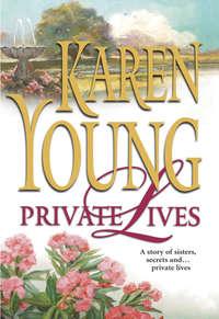 Private Lives, Karen  Young аудиокнига. ISDN39806713