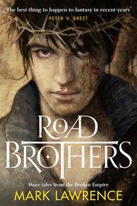 Road Brothers - Mark Lawrence