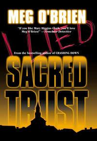 Sacred Trust, Meg  OBrien audiobook. ISDN39806953