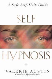 Self Hypnosis, Valerie  Austin Hörbuch. ISDN39807129