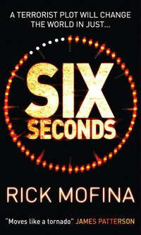 Six Seconds, Rick  Mofina audiobook. ISDN39807201