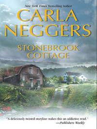 Stonebrook Cottage - Carla Neggers
