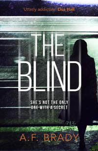 The Blind - A.F. Brady