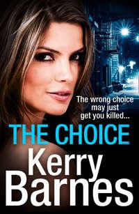 The Choice,  audiobook. ISDN39807777