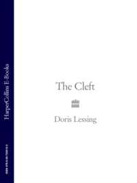 The Cleft - Дорис Лессинг