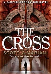 The Cross - Scott G. Mariani