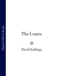 The Losers - David Eddings