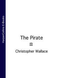 The Pirate, Christopher  Wallace audiobook. ISDN39808481