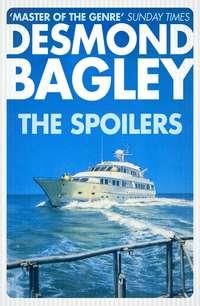 The Spoilers, Desmond  Bagley аудиокнига. ISDN39808697
