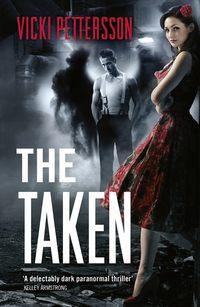 The Taken, Vicki  Pettersson аудиокнига. ISDN39808753