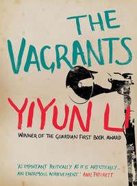 The Vagrants, Yiyun  Li аудиокнига. ISDN39808857
