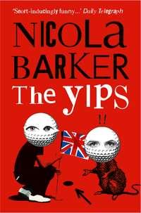 The Yips, Nicola  Barker аудиокнига. ISDN39808945