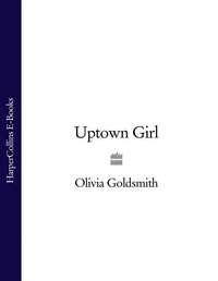 Uptown Girl - Olivia Goldsmith
