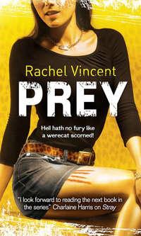 Prey - Rachel Vincent