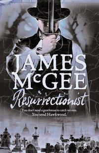 Resurrectionist, James  McGee аудиокнига. ISDN39809633