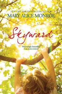Skyward, Мэри Элис Монро аудиокнига. ISDN39809921